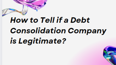 How to Tell if a Debt Consolidation Company is Legitimate?